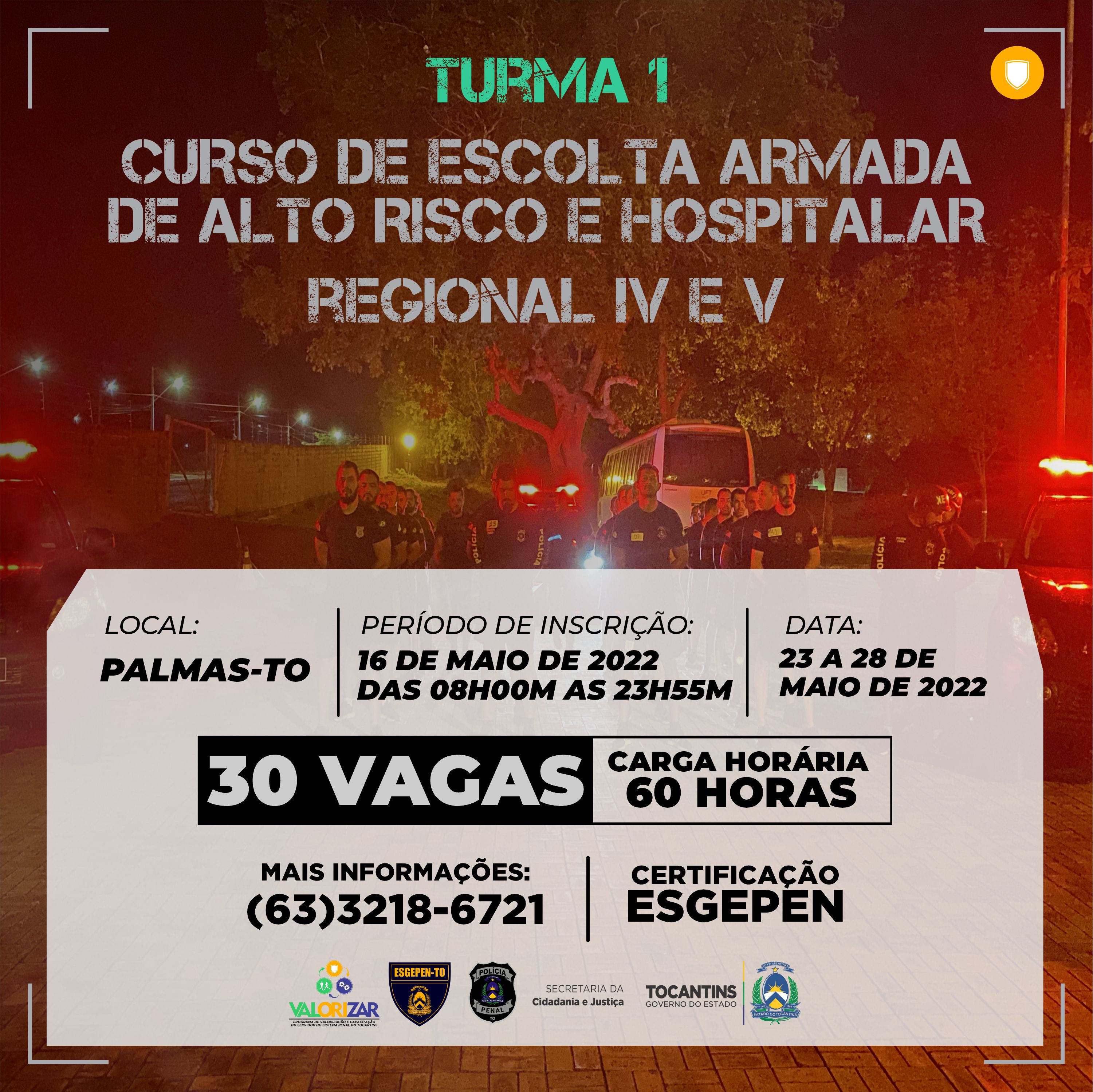 CURSO DE ESCOLTA ARMADA DE ALTO RISCO E HOSPITALAR - CEAARH - TURMA 1