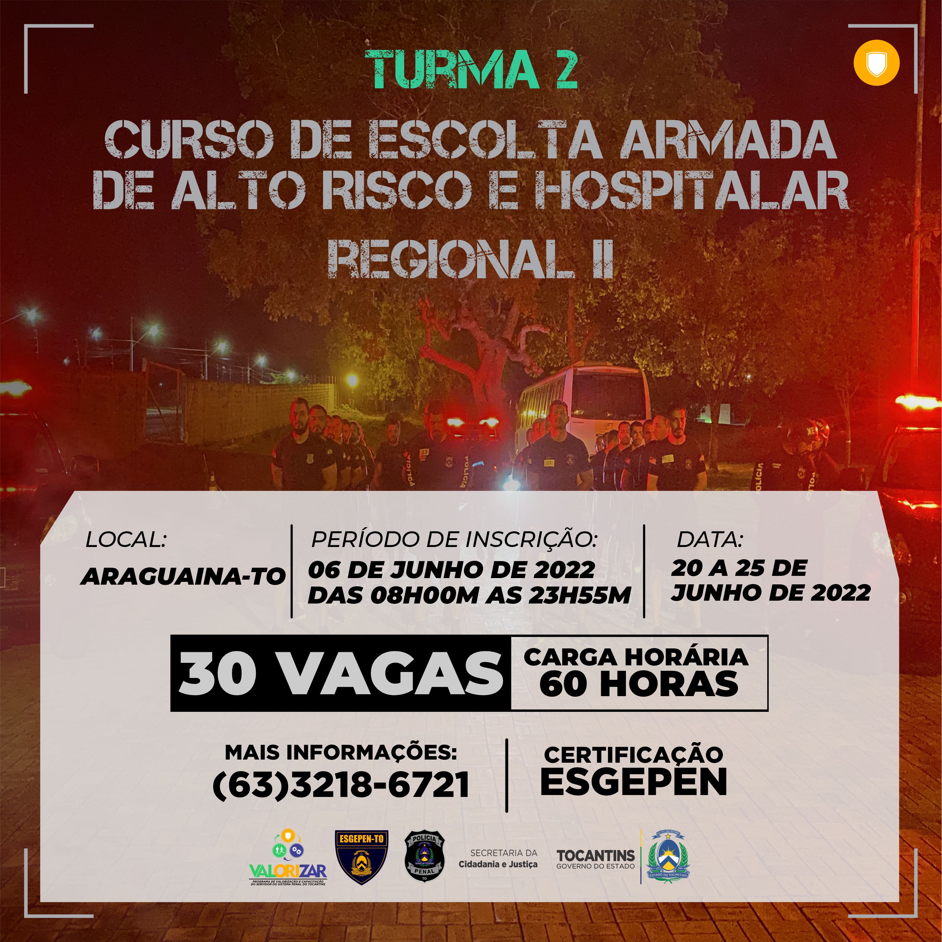 CURSO DE ESCOLTA ARMADA DE ALTO RISCO E HOSPITALAR - CEAARH - TURMA 2